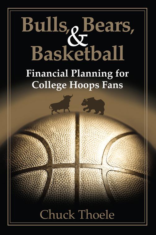 Bulls, Bears, &amp; Basketball