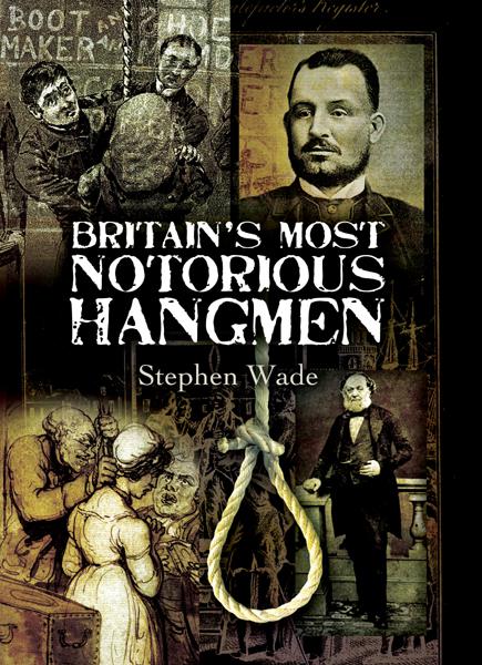 Britain&#x27;s Most Notorious Hangmen