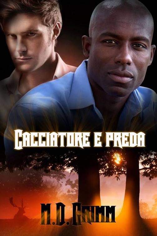 Cacciatore e preda, I Mutaforma
