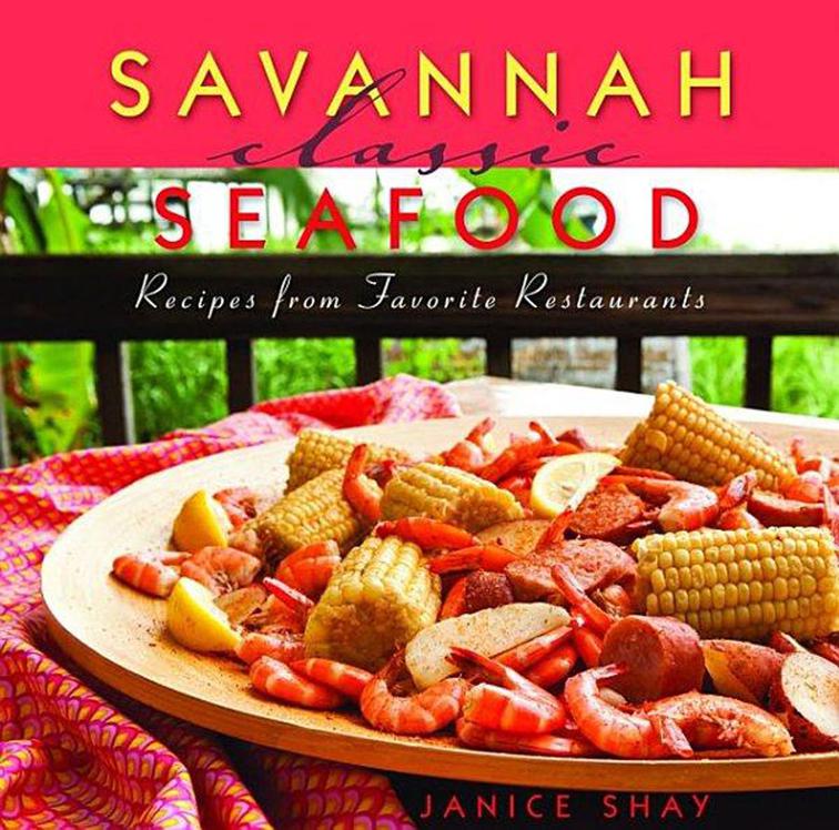 Savannah Classic Seafood, Classic Recipes Series