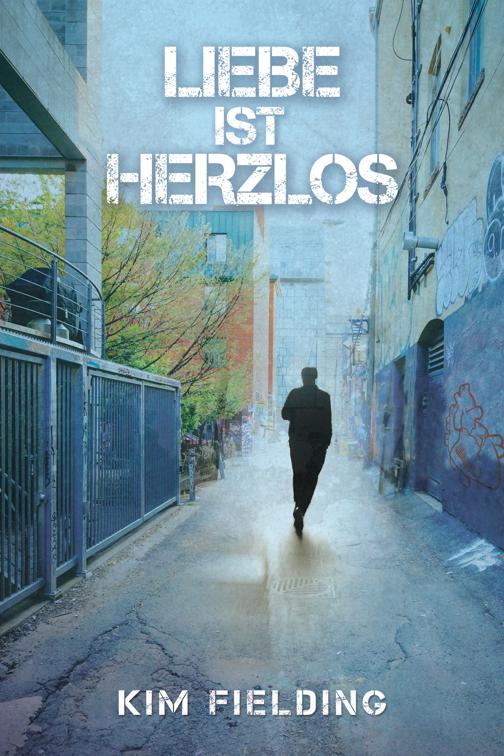Liebe ist herzlos, Liebe ist