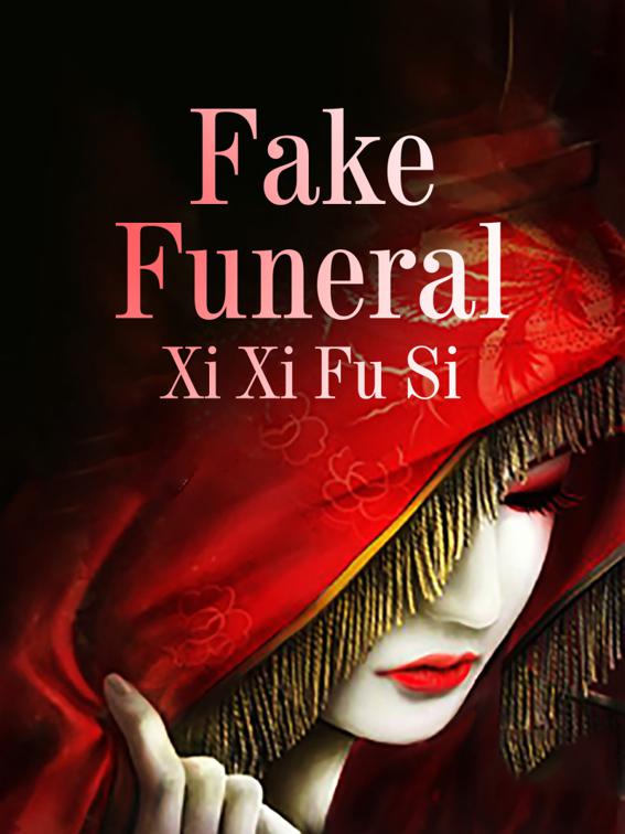 Fake Funeral, Volume 4