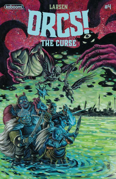 ORCS!: The Curse #4, ORCS!: The Curse