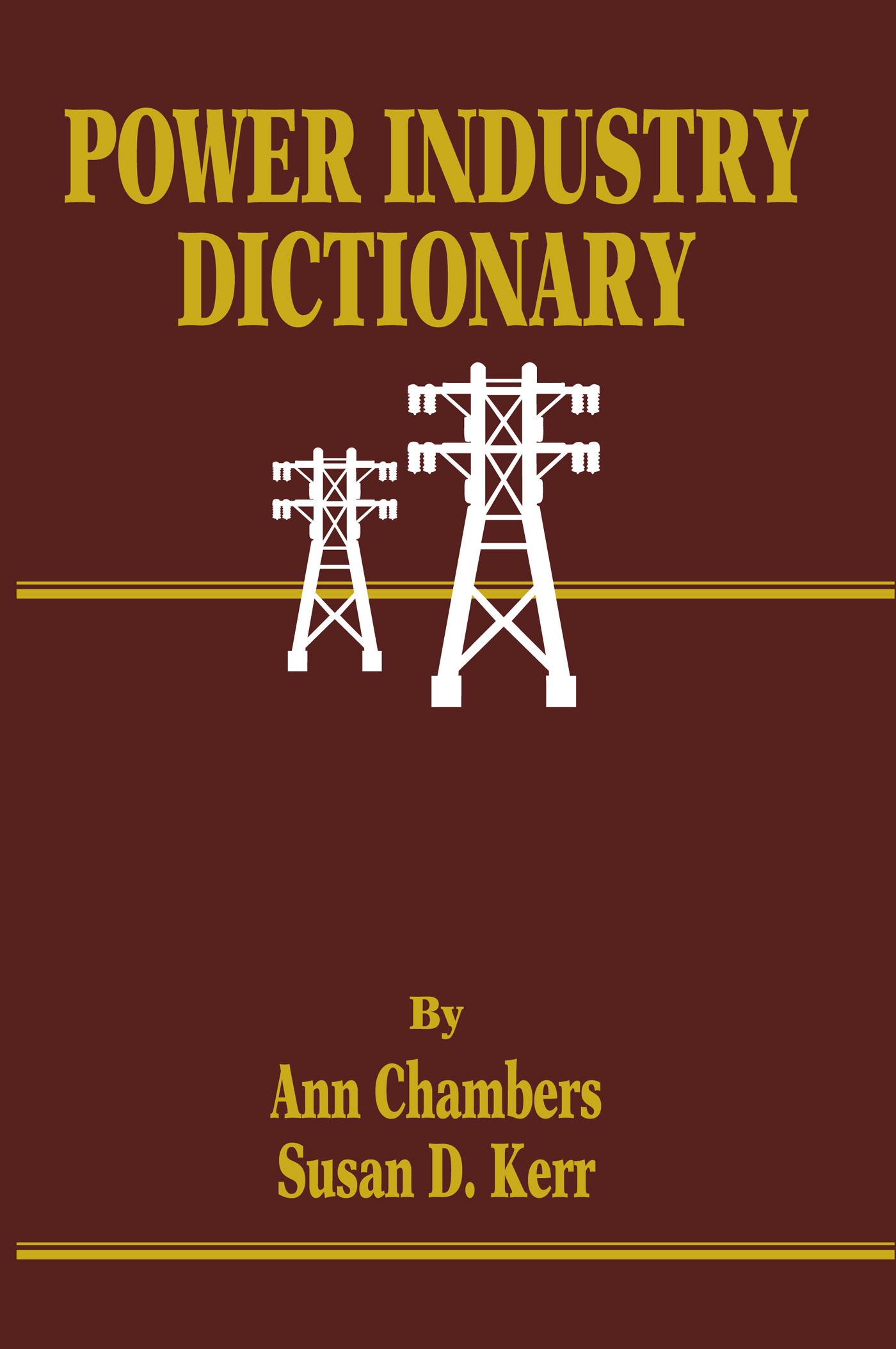 This image is the cover for the book Power Industry Dictionary