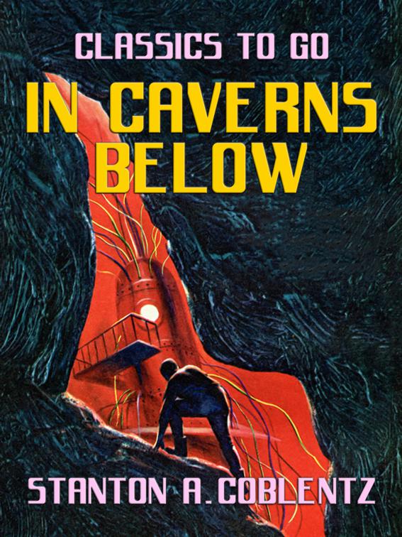 In Caverns Below, Classics To Go