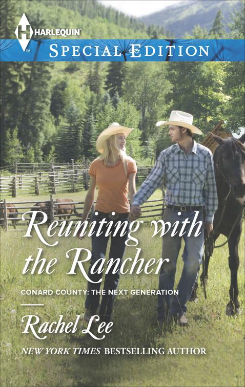 Reuniting with the Rancher, Conard County: The Next Generation