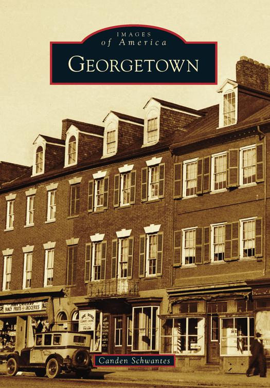 This image is the cover for the book Georgetown, Images of America