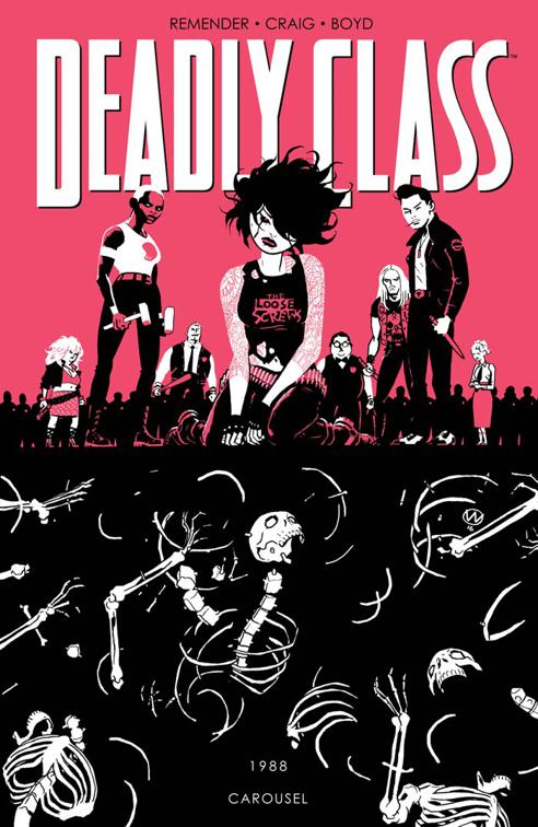 Deadly Class Vol. 5: Carousel, Deadly Class
