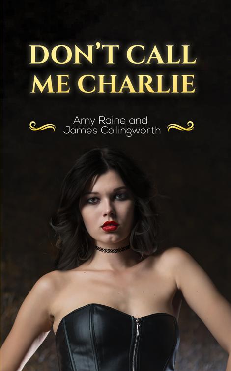 Don&#x27;t Call Me Charlie