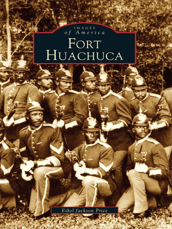 Fort Huachuca, Images of America