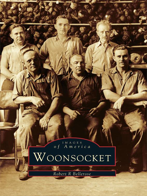 Woonsocket, Images of America