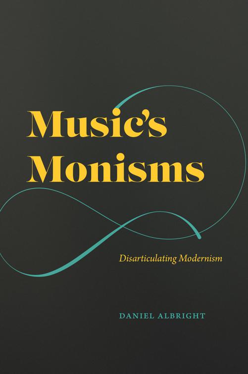 Music&#x27;s Monisms