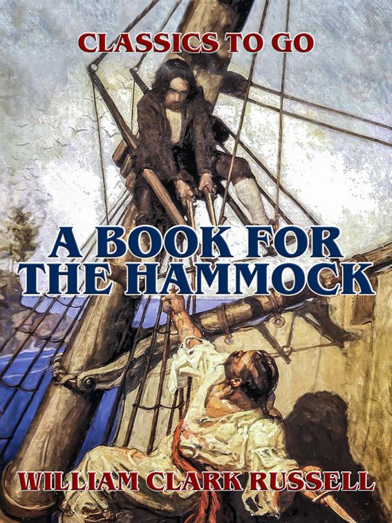A Book for the Hammock, Classics To Go