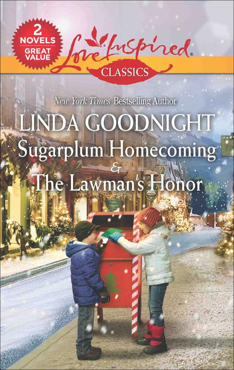 Sugarplum Homecoming and The Lawman&#x27;s Honor