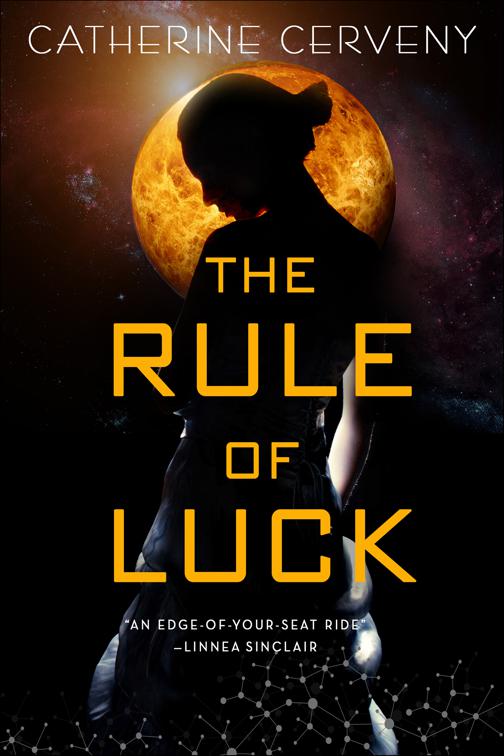 Rule of Luck, Felicia Sevigny Novels