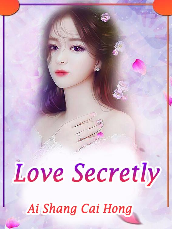 Love Secretly, Volume 1