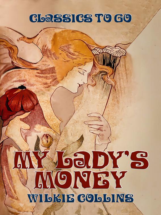 My Lady&#x27;s Money, Classics To Go