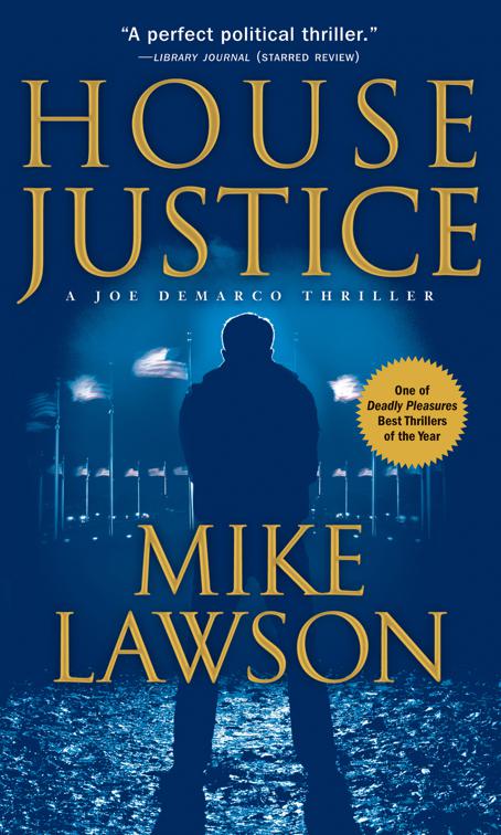 House Justice, The Joe DeMarco Thrillers