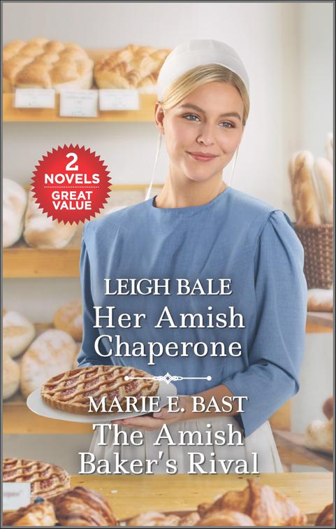 Her Amish Chaperone and The Amish Baker&#x27;s Rival