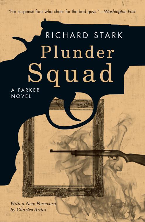 Plunder Squad, The Parker Novels