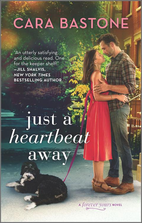 Just a Heartbeat Away, The Forever Yours Novels