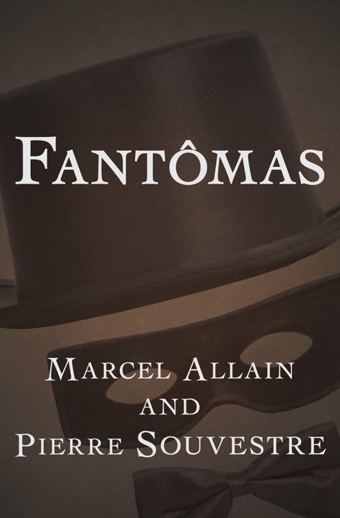 Fantômas, The Fantômas Novels