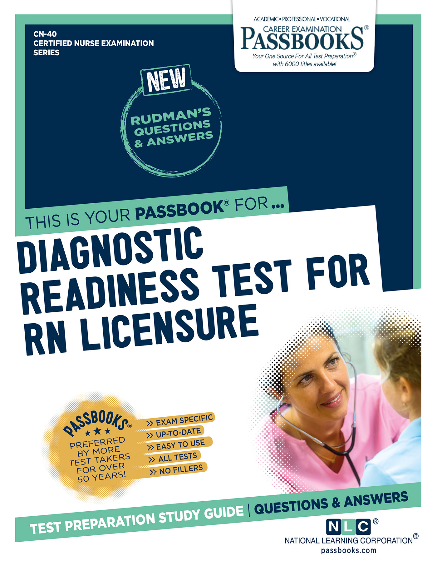 DIAGNOSTIC READINESS TEST FOR RN LICENSURE, Certified Nurse Examination Series