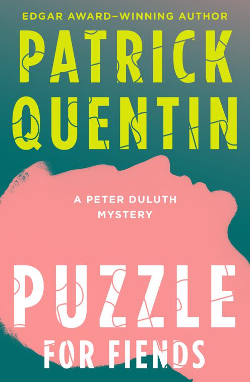 Puzzle for Fiends, The Peter Duluth Mysteries