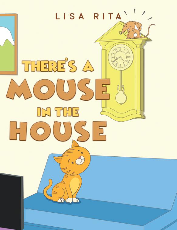 There’s a Mouse in the House