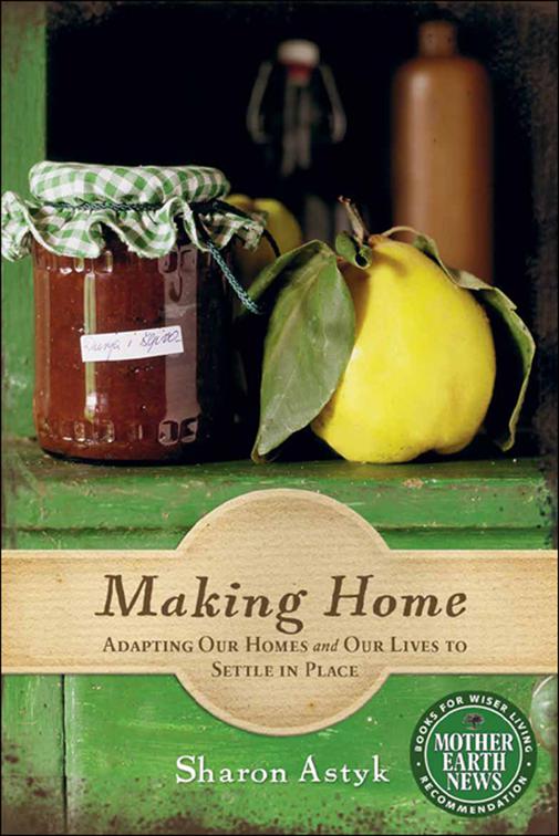 Making Home, Mother Earth News Books for Wiser Living