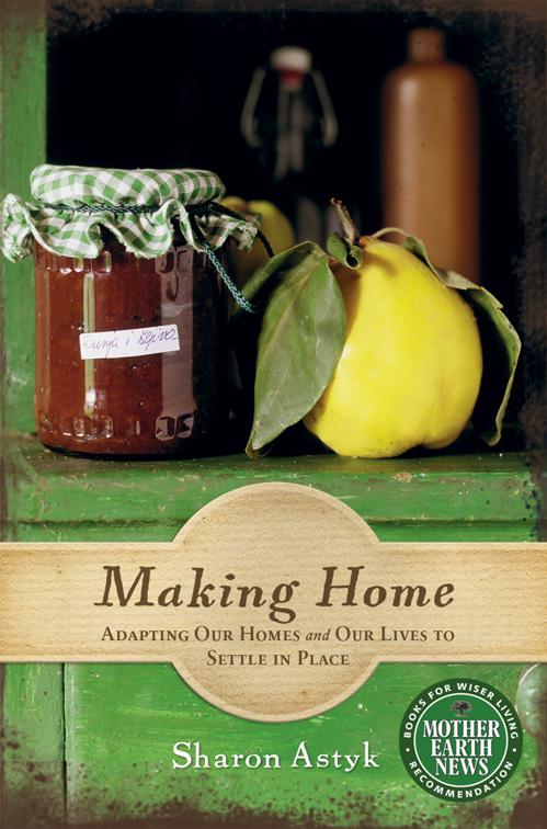 Making Home, Mother Earth News Books for Wiser Living