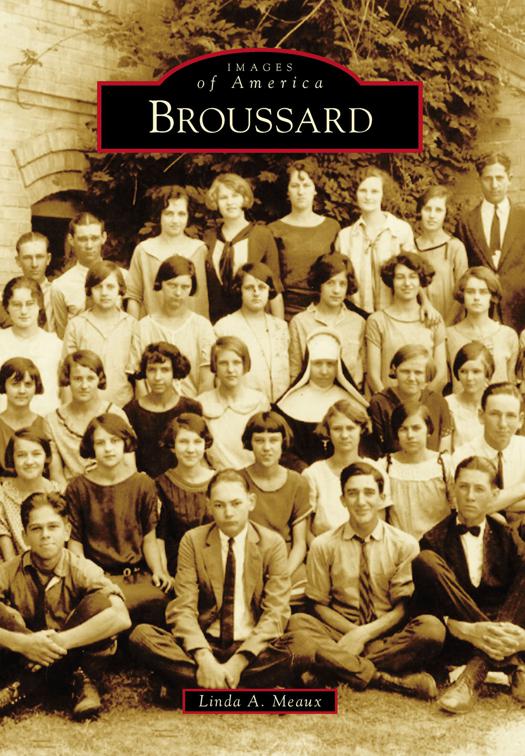 Broussard, Images of America