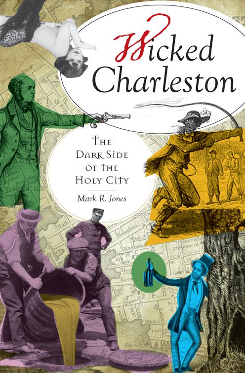 Wicked Charleston, Wicked