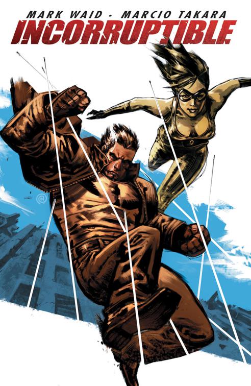 This image is the cover for the book Incorruptible Vol. 3, Incorruptible