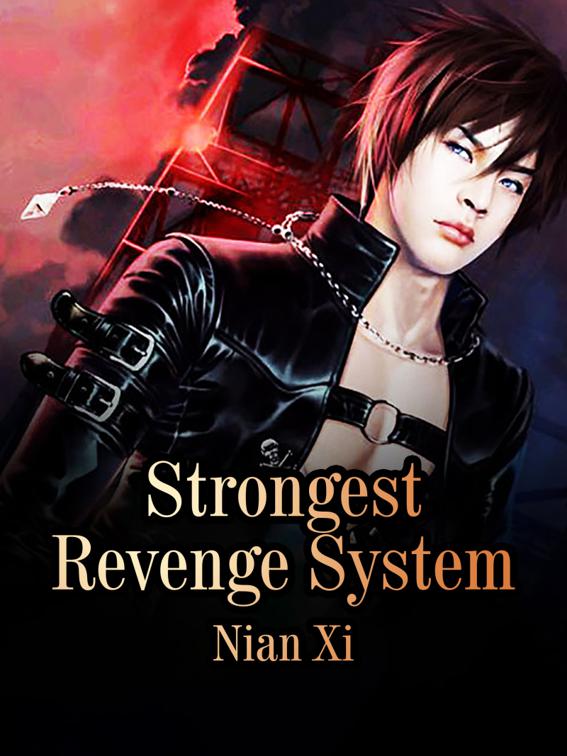 This image is the cover for the book Strongest Revenge System, Volume 4