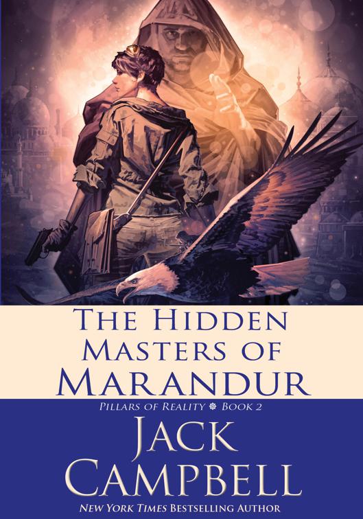 The Hidden Masters of Marandur, The Pillars of Reality