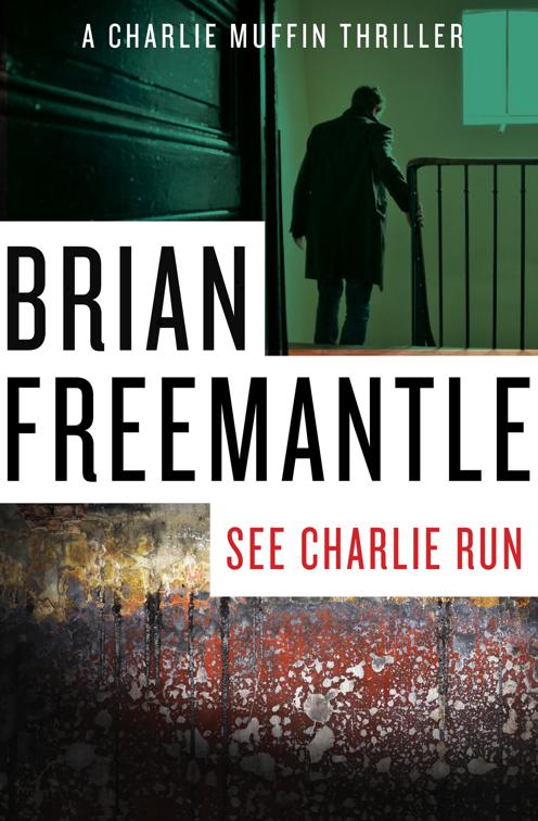 See Charlie Run, The Charlie Muffin Thrillers