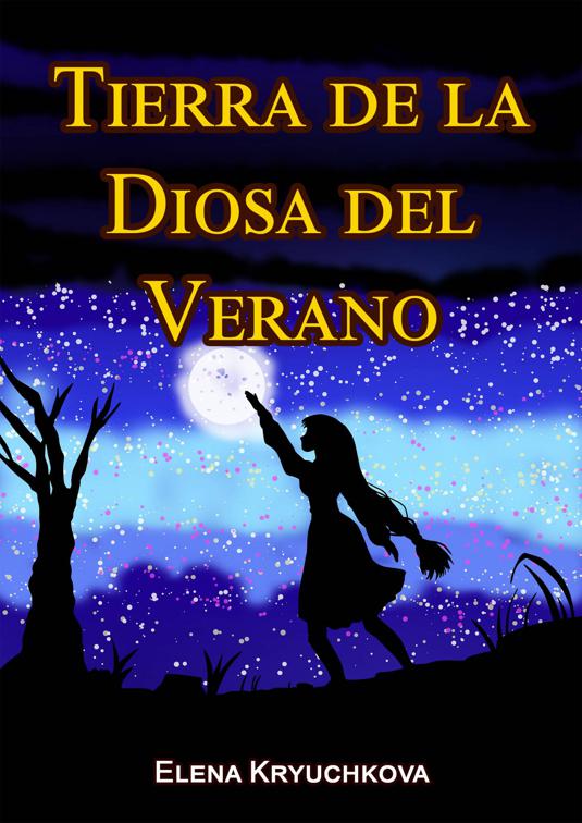 Tierra de la Diosa del Verano
