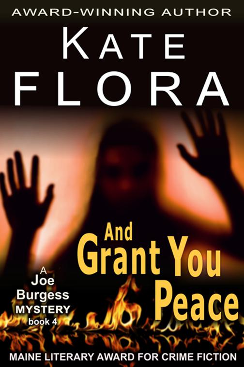 And Grant You Peace (A Joe Burgess Mystery, Book 4), The Joe Burgess Mystery Series