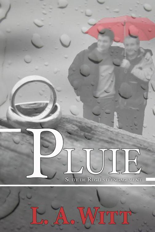 Pluie, Règles d&#x27;Engagement