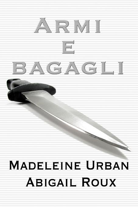 Armi &amp; bagagli, serie Armi &amp; bagagli