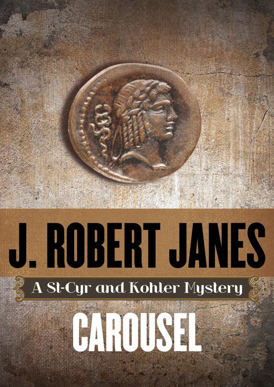 Carousel, The St-Cyr and Kohler Mysteries