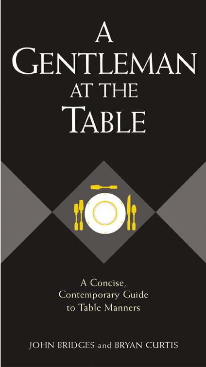 Gentleman at the Table, Gentlemanners