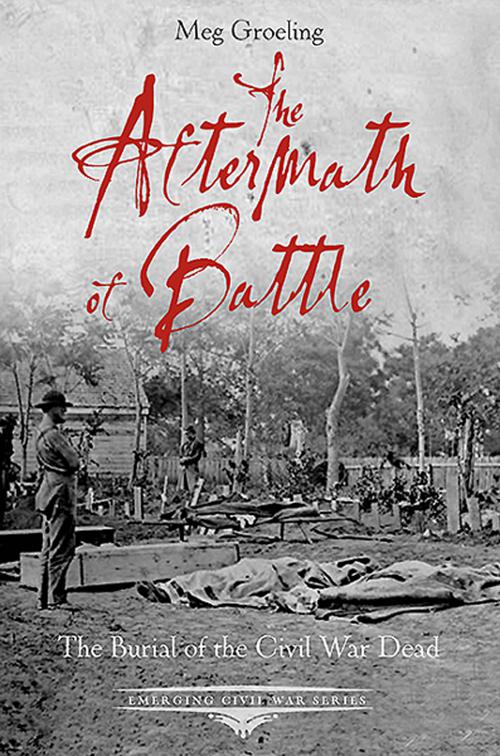 Aftermath of Battle, Emerging Civil War Series