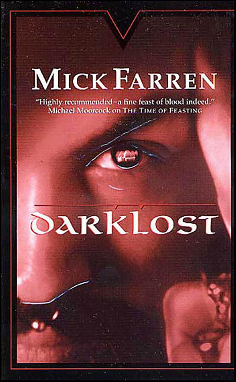 Darklost, Renquist Quartet