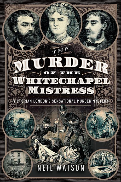 Murder of the Whitechapel Mistress