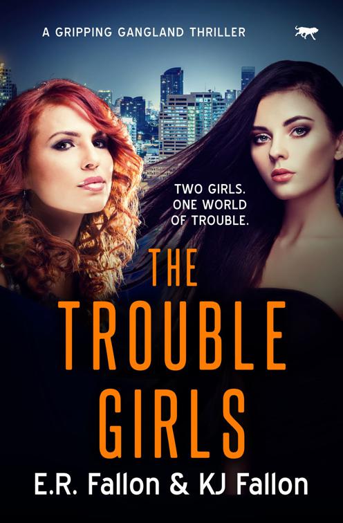 Trouble Girls, The Trouble Trilogy
