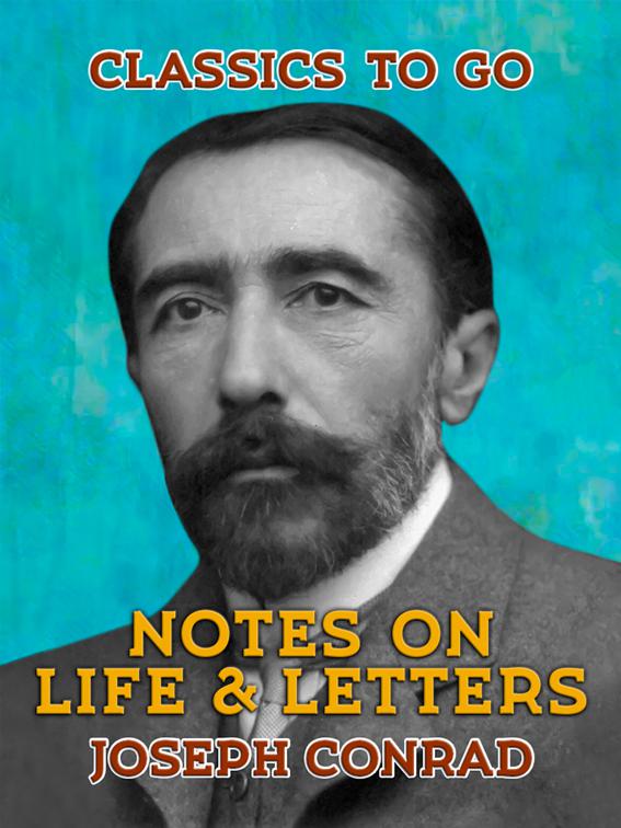 Notes on Life &amp; Letters, Classics To Go