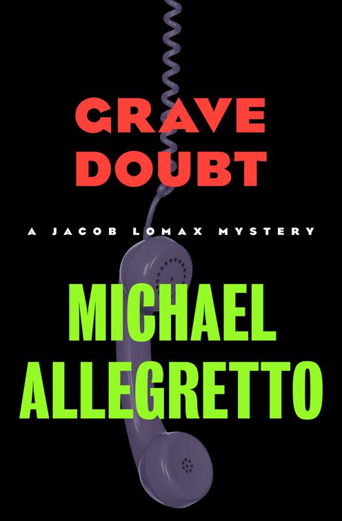 Grave Doubt, The Jacob Lomax Mysteries