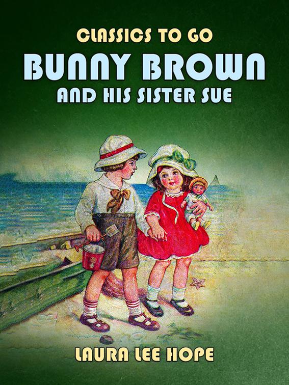 Bunny Brown And His Sister Sue, The World At War